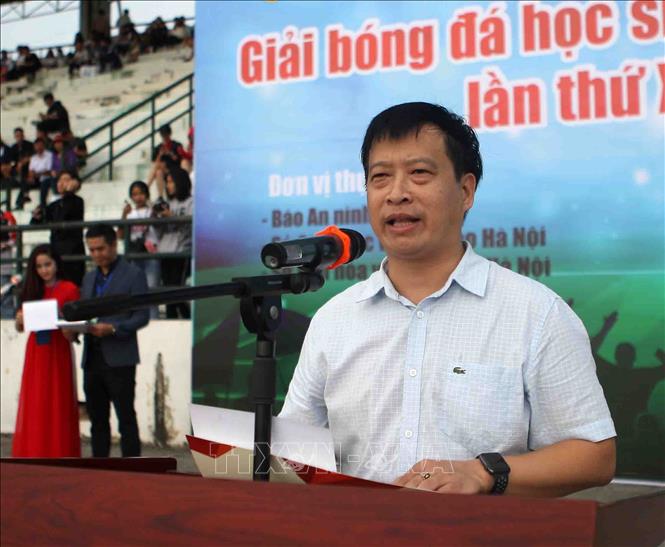 Khai mạc Giải bóng đá học sinh THPT Hà Nội - Báo An ninh Thủ đô lần thứ ...