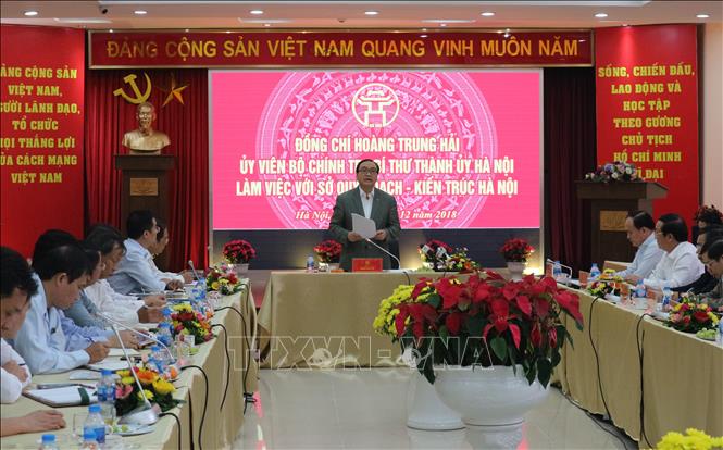 Trong ảnh: Bí thư Thành ủy Hà Nội Hoàng Trung Hải phát biểu tại buổi làm việc. Ảnh: Mạnh Khánh-TTXVN