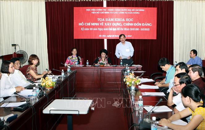 Trong ảnh: Ngày 16/5/2013, Học viện Chính trị - Hành chính quốc gia Hồ Chí Minh, Viện Hồ Chí Minh và các Lãnh tụ của Đảng tổ chức Tọa đàm khoa học 