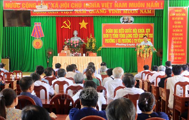 Vĩnh Long: Đoàn đại biểu Quốc hội tiếp xúc cử tri trước kỳ ...