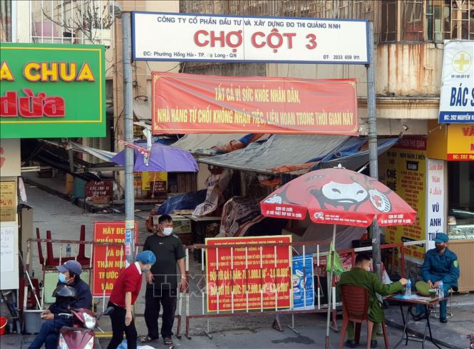COVID-19: Quảng Ninh tạm đóng cửa chợ Cột 3 do vi phạm quy định phòng chống  dịch - Ảnh thời sự trong nước - Văn hoá &amp; Xã hội - Thông tấn