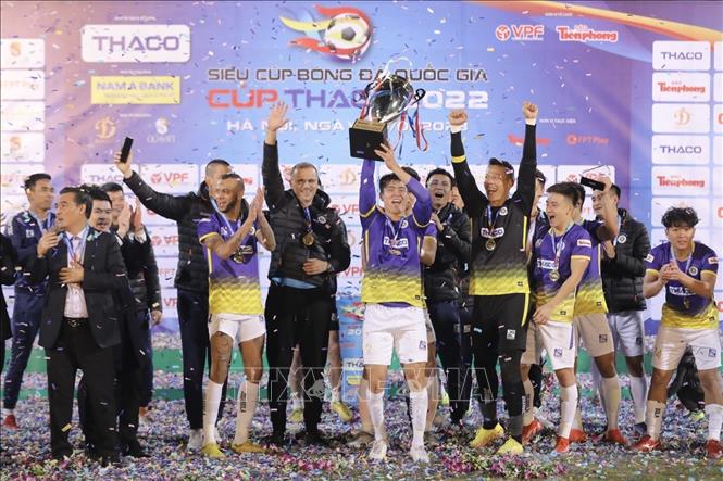 CLB Hà Nội giành Siêu cúp bóng đá Quốc gia - Cúp THACO năm 2022. Ảnh: Minh Quyết - TTXVN