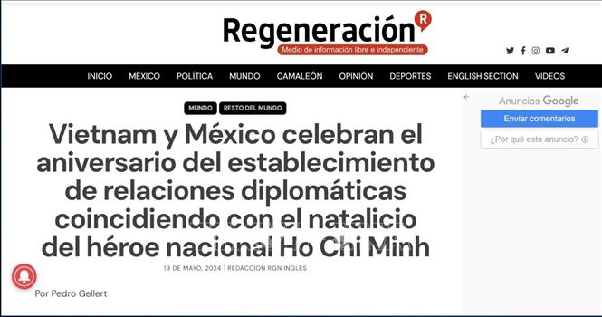 Tờ “Regeneración”, kênh truyền thông chính luận thuộc Đảng Phong trào Tái thiết Quốc gia (Morena) đã đăng bài viết nêu bật mối quan hữu nghị với Việt Nam. Ảnh: Phương Lan- PV TTXVN tại Mexico