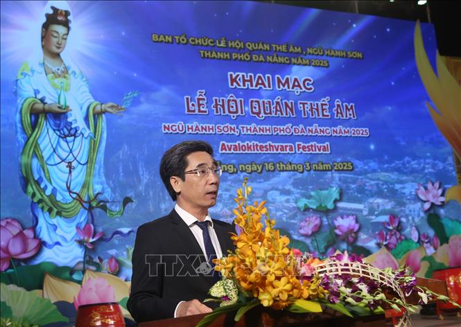 Phó Chủ tịch UBND thành phố Đà Nẵng Trần Chí Cường phát biểu khai mạc Lễ hội Quán Thế Âm Ngũ Hành Sơn năm 2025. Ảnh: Trần Lê Lâm - TTXVN