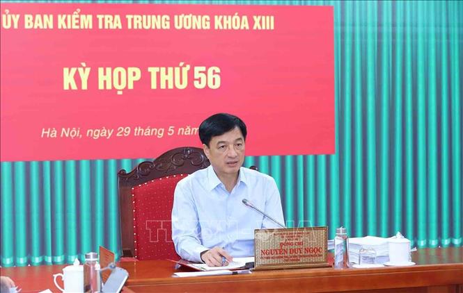 Đồng chí Nguyễn Duy Ngọc, Uỷ viên Bộ Chính trị, Bí thư Trung ương Đảng, Chủ nhiệm Uỷ ban Kiểm tra Trung ương chủ trì Kỳ họp thứ 56. Ảnh: Phương Hoa - TTXVN