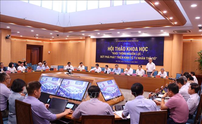 Quang cảnh hội thảo khơi thông nguồn lực - Bứt phá phát triển kinh tế tư nhân Thủ đô. Ảnh: Văn Điệp - TTXVN