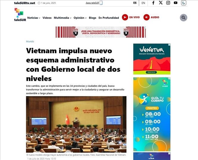 Kênh truyền hình đa quốc gia teleSUR đưa tin về công cuộc “sắp xếp lại giang sơn” của Việt Nam. Ảnh: chụp màn hình trang báo