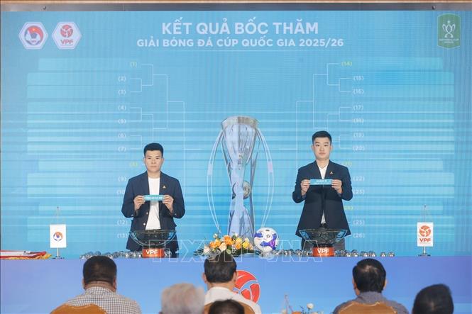 Lễ bốc thăm xếp lịch thi đấu Giải Bóng đá Cúp Quốc gia mùa giải 2025- 2026. Ảnh: Minh Quyết - TTXVN