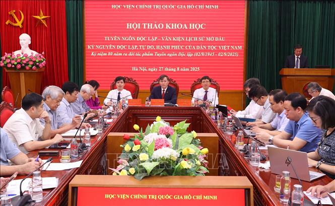 Hội thảo khoa học: “Tuyên ngôn độc lập – Văn kiện lịch sử mở đầu kỷ nguyên độc lập, tự do, hạnh phúc của dân tộc Việt Nam”. Ảnh: Văn Điệp – TTXVN