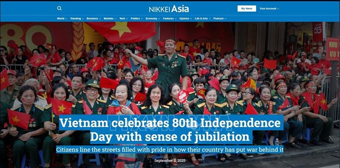 Nhà báo Nikkei Asia viết “Việt Nam kỷ niệm 80 năm Ngày Độc lập với không khí hân hoan”. Ảnh: Chụp màn hình  