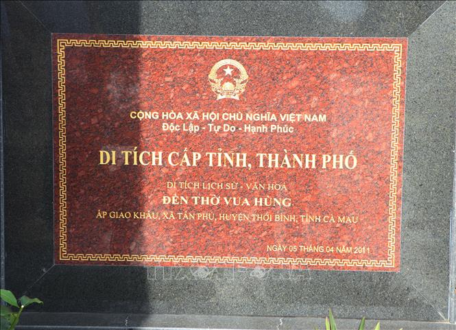 Đền Thờ Vua Hùng được UBND tỉnh Cà Mau xếp hạng công nhận di tích Lịch sử - Văn hóa cấp tỉnh vào năm 2011. Ảnh: Tuấn Phi - TTXVN