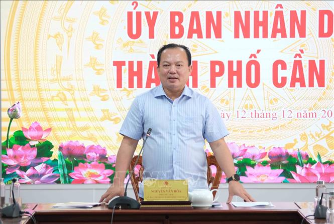 Phó Chủ tịch UBND thành phố Cần Thơ Nguyễn Văn Hòa phát biểu tại cuộc họp. Ảnh: Thanh Liêm - TTXVN