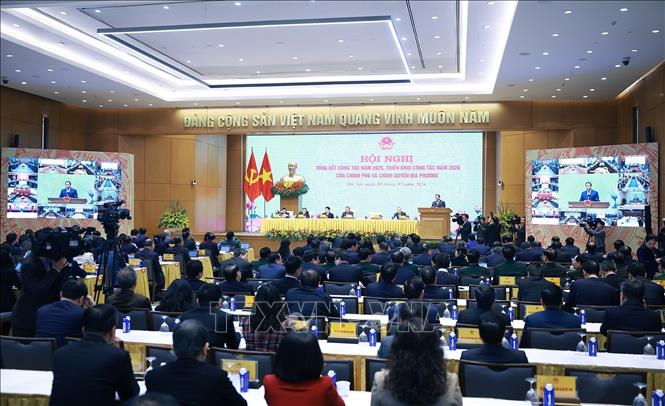 Hội nghị tổng kết công tác năm 2025, triển khai công tác năm 2026 của Chính phủ và chính quyền địa phương. Ảnh: Dương Giang-TTXVN
