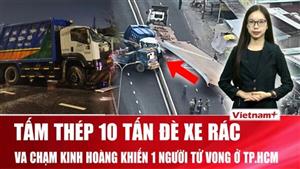 Khoảnh khắc va chạm khiến tấm thép 10 tấn rơi đè vào tài xế xe rác