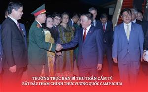Thường trực Ban Bí thư Trần Cẩm Tú bắt đầu thăm chính thức Vương quốc Campuchia