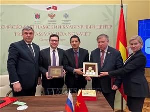 Hình thành các 'vector hợp tác' mới trong quan hệ Nga – Việt