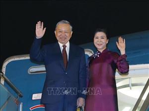 Tổng Bí thư, Chủ tịch nước Tô Lâm và Phu nhân lên đường thăm cấp Nhà nước đến Trung Quốc