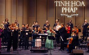 Chương trình hòa nhạc “Tinh hoa Pháp” tại Hà Nội