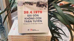 Chiến thắng lịch sử ngày 30/4/1975 qua những trang sách