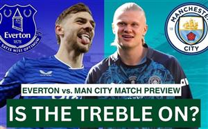 Nhận định bóng đá hôm nay 4/5: Chelsea vs Nottingham Forest, Everton vs Man City