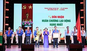 Đội Thiếu niên Tiền phong Hồ Chí Minh đón nhận Huân chương Lao động hạng Nhất