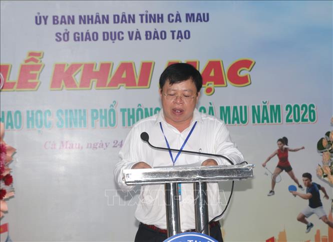 Ông Nguyễn Văn Nguyên, Giám đốc Sở Giáo dục và Đào tạo tỉnh Cà Mau phát biểu tại lễ khai mạc Giải thể thao học sinh phổ thông tỉnh Cà Mau năm 2026. Ảnh: Tuấn Kiệt – TTXVN.