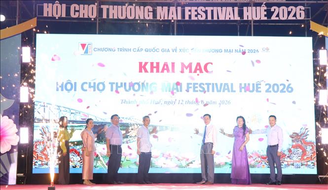 Nghi thức khai mạc hội chợ Thương mại Festival Huế 2026. Ảnh: Văn Dũng - TTXVN