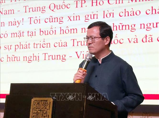 Ông Từ Châu, quyền Tổng lãnh sự Trung Quốc tại Thành phố Hồ Chí Minh phát biểu tại buổi họp mặt. Ảnh: Xuân Khu-TTXVN